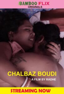 Read more about the article 18+ Chalbaz Boudi 2020 Bambooflix Originals Bengali Short Film 720p HDRip 120MB Download & Watch Online
