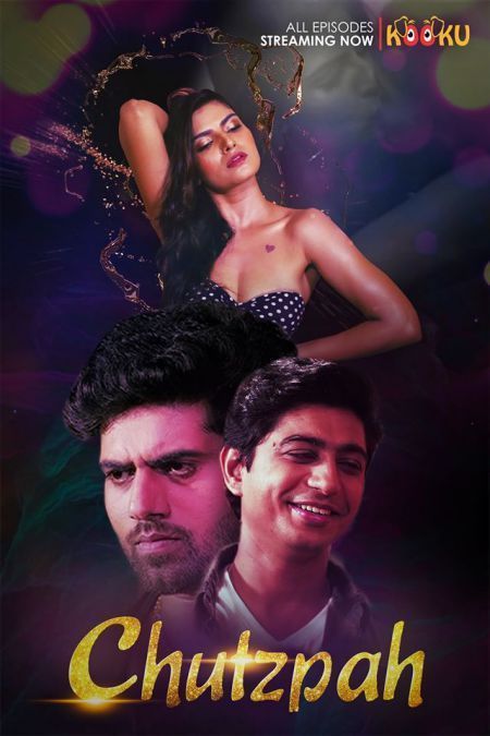 You are currently viewing 18+ Chutzpah 2020 Hindi Complete Web Series 720p HDRip 700MB Download & Watch Online