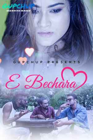 You are currently viewing 18+ E Bechara 2020  S01E01 Hindi Hot Web Series 720p HDRip 150MB Download & Watch Online