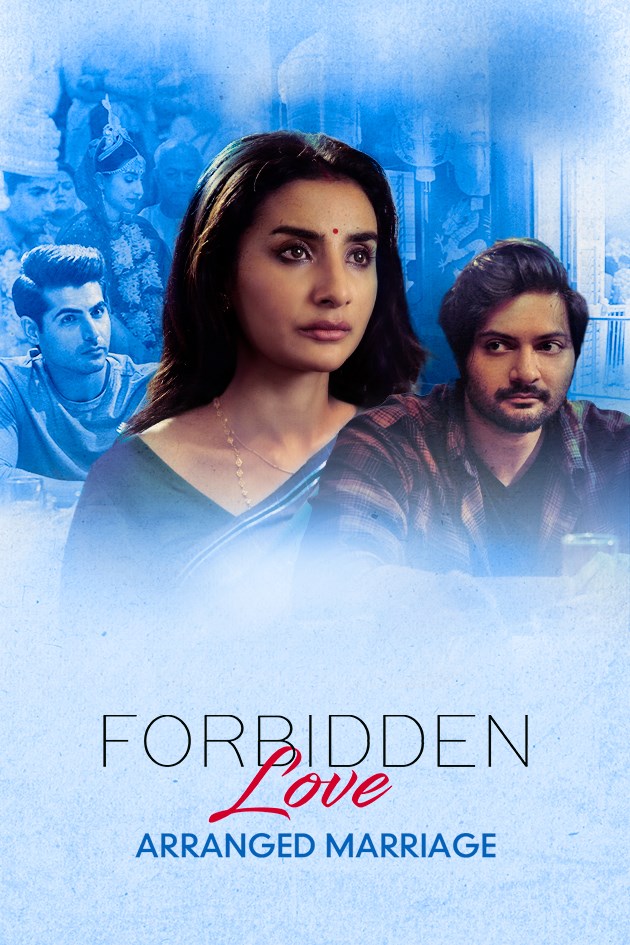 You are currently viewing 18+ Forbidden Love: Arranged Marriage 2020 Hindi 1080p ZEE5 HDRip ESubs 700MB Download & Watch Online
