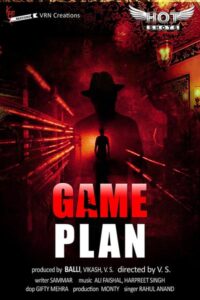Read more about the article 18+ Game Plan 2020 HotShots Originals Hindi Short Film 1080p HDRip 250MB Download & Watch Online