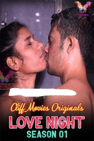 You are currently viewing 18+ Love Night 2020 CliffMovies Hindi S01E01 Web Series 720p HDRip 70MB Download & Watch Online