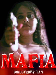 Read more about the article 18+ Mafia 2020 Nuefliks Hindi Short Film 720p HDRip 450MB Download & Watch Online