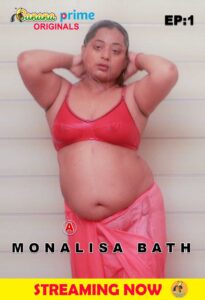 Read more about the article 18+ Monalisa Bath Part 1 2020 BananaPrime Originals Hot Video 720p HDRip 100MB Download & Watch Online