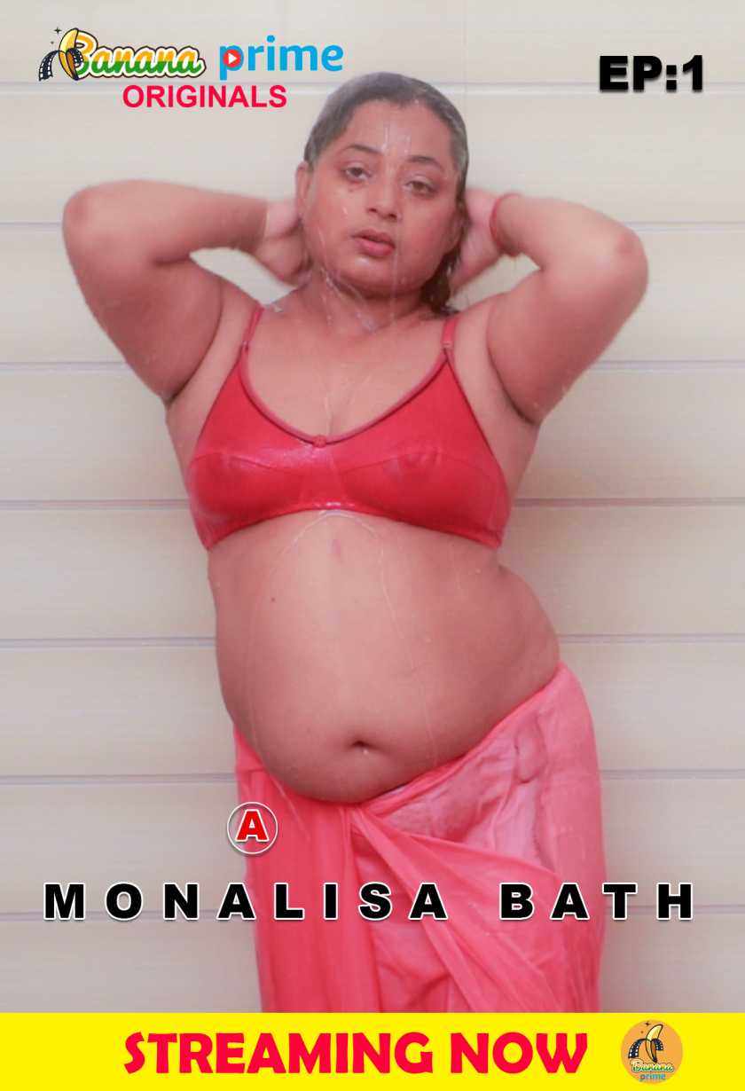 You are currently viewing 18+ Monalisa Bath Part 1 2020 BananaPrime Originals Hot Video 720p HDRip 100MB Download & Watch Online
