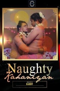 Read more about the article 18+ Naughty Kahaniyan 2020 Nuefliks Hindi Short Film  720p HDRip 300MB Download & Watch Online