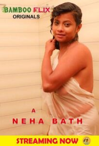 Read more about the article 18+ Neha Bath 2020 BambooFlix Hindi Hot Video 720p HDRip 130MB Download & Watch Online