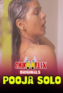 Read more about the article 18+ Pooja Solo 2020 ChikooFlix Originals Hot Video 720p HDRip 100MB Download & Watch Online