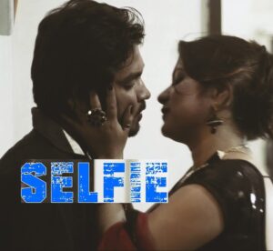 Read more about the article 18+ Selfie 2020 Originals Bengali Short Film HDRip 720p 100MB Download & Watch Online