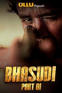 Read more about the article Bhasudi Part 1 2020 Hindi S01 Complete Web Series 720p HDRip 400MB Download & Watch Online