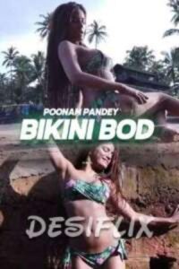 Read more about the article Bikini Bod 2020 Hindi Poonam Pandey Hot Video 720p HDRip 100MB Download & Watch Online