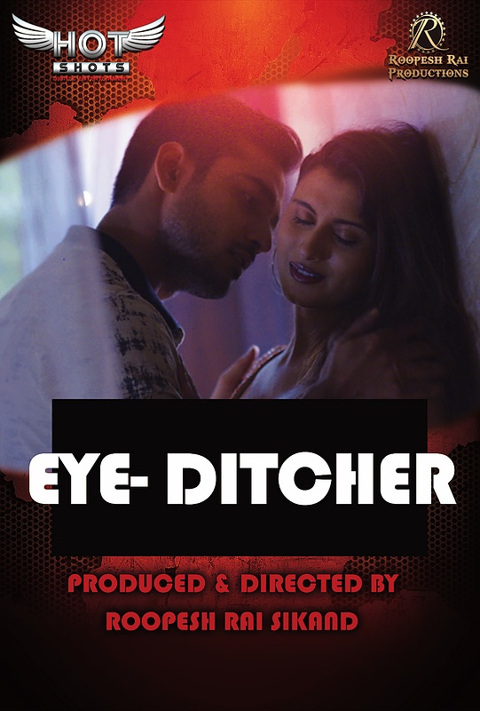 You are currently viewing Eye Ditcher 2020 HotShots Originals Hindi Short Film 1080p HDRip 300MB Download & Watch Online