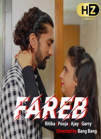 You are currently viewing 18+ Fareb 2020 HootzyChannel Hindi S01E02 Hot Web Series 720p HDRip 200MB Download & Watch Online