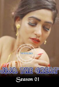 Read more about the article Jija The Great 2020 Punjabi S01E01 Hot Web Series 720p HDRip 200MB Download & Watch Online