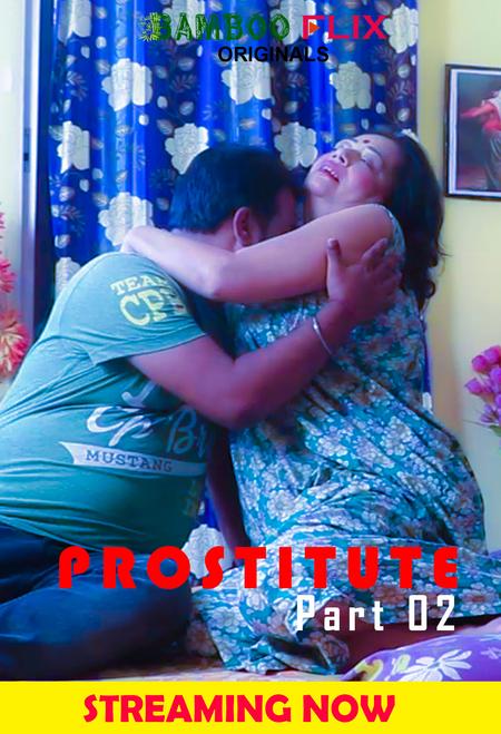 You are currently viewing Prostitute 2020 BambooFlix Bengali S01E02 Hot Web Series 720p HDRip 150MB Download & Watch Online
