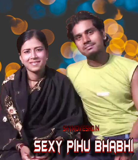 You are currently viewing Sexy Pihu Bhabhi 2020 Desi Originals Hindi Hot Short Film 720p HDRip 100MB Download & Watch Online
