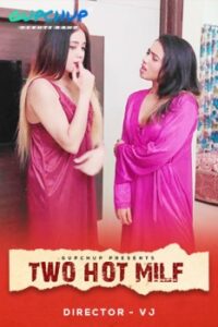 Read more about the article Two Hot Milf 2020 Hindi S01E02 Hot Web Series 720p HDRip 100MB Download & Watch Online