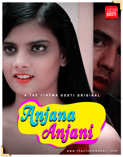 You are currently viewing Anjana Anjani 2020 CinemaDosti Originals Hindi Short Film 720p HDRip 250MB Download & Watch Online