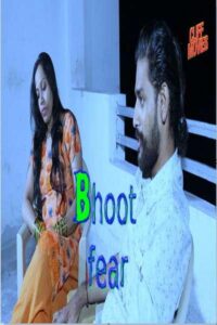 Read more about the article Bhoot Fear 2020 Hindi CliffMovies App S01E01 Web Serise 720p HDRip 200MB Download & Watch Online