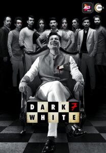 Read more about the article Dark 7 White 2020 Hindi S01 Complete Hot Web Series ESubs 720p HDRip 1.1GB Download & Watch Online