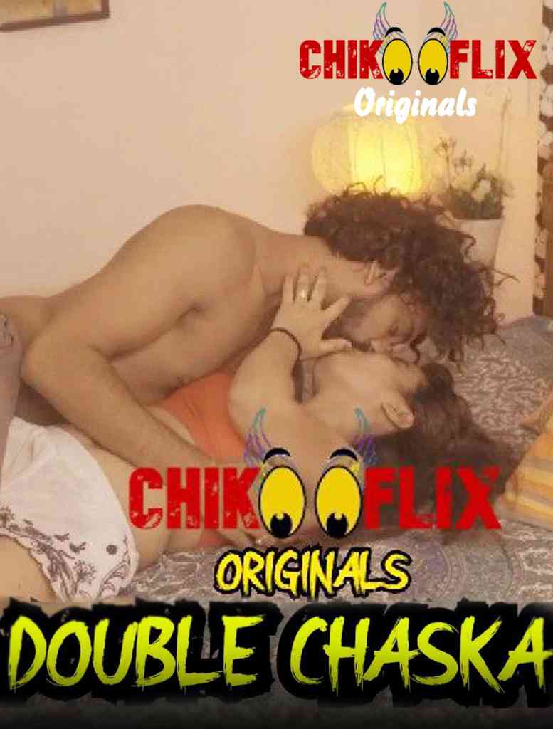You are currently viewing Double Chaska 2020 ChikooFlix Originals Hindi Short Film 720p HDRip 200MB Download & Watch Online