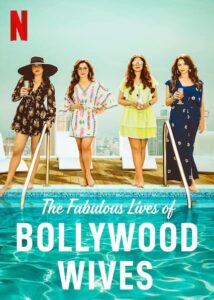 Read more about the article Fabulous Lives of Bollywood Wives 2020 Hindi S01 Complete NetFlix Series ESubs 720p HDRip 1.4GB Download & Watch Online