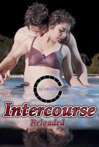 Read more about the article Intercourse Reloaded 2020 Nuefliks Hindi Short Film 720p HDRip 300MB Download & Watch Online