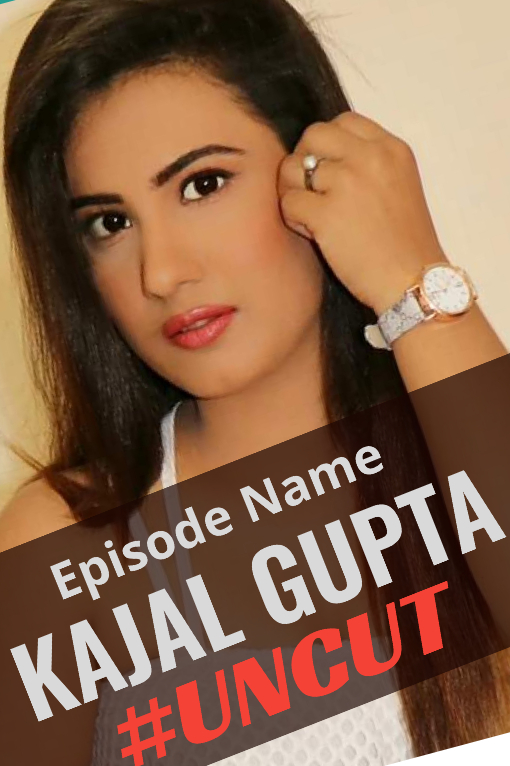 You are currently viewing Kajal Gupta Uncut 2020 HotHit Hindi S01E01 Hot Web Series 720p HDRip 300MB Download & Watch Online