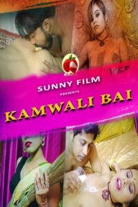 Read more about the article Kamwali Bai 2020 Licchi Hindi S01E01 Hot Web Series 720p  HDRip 200MB Download & Watch Online