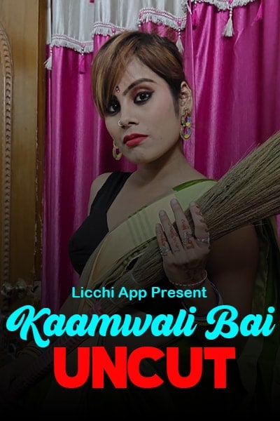 You are currently viewing Kamwali Bai 2020 LicchiApp UNCUT Hindi Short Film 720p HDRip 100MB Download & Watch Online