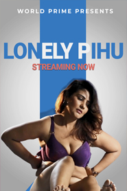 Read more about the article Lonely Pihu 2020 WorldPrime Originals Hot Video 720p HDRip 100MB Download & Watch Online
