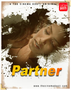 Read more about the article Partner 2020 CinemaDosti Originals Hindi Short Film 720p HDRip 150MB Download & Watch Online