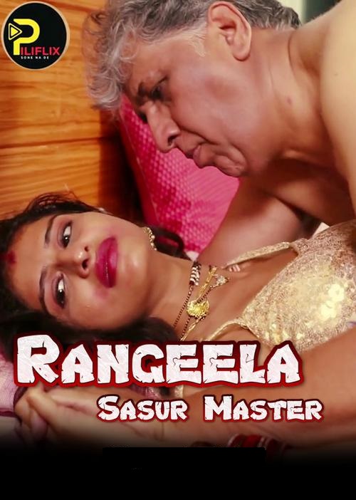 You are currently viewing Rangeela Sasur Master 2020 PiliFlix Hindi S01E01 Hot Web Series 720p HDRip 100MB Download & Watch Online