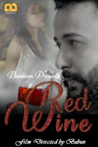 Read more about the article Red Wine 2020 Bumbam Hindi S01E01 Hot Web Series 720p HDRip 150MB Download & Watch Online
