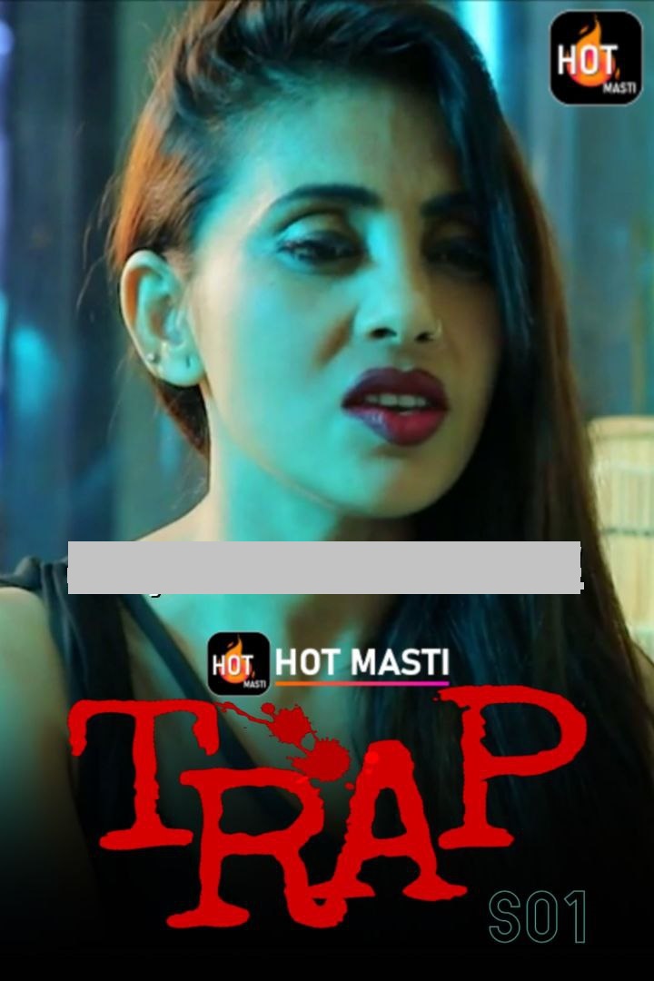 You are currently viewing Trap 2020 Hindi S01E01 Hot Web Series 720p HDRip 200MB Download & Watch Online