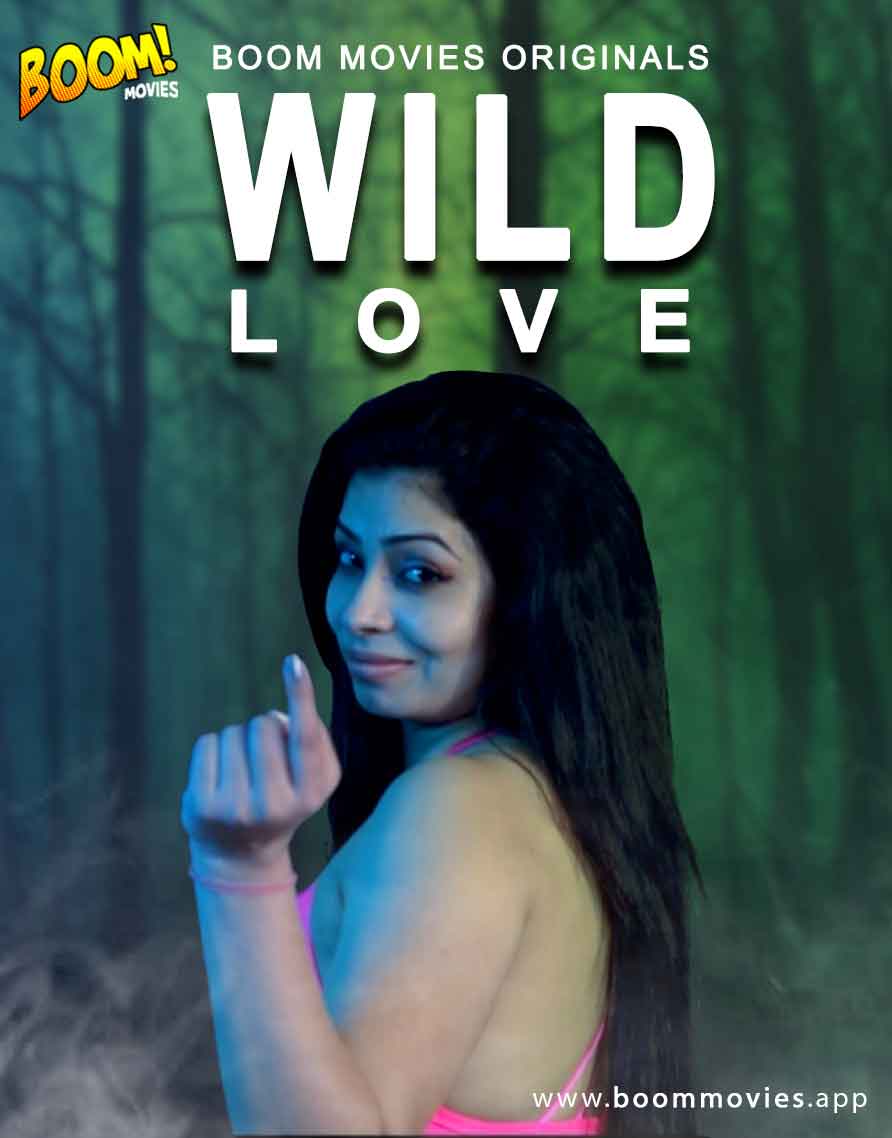 You are currently viewing Wild Love 2020 S01E01 BoomMovies Original Hindi Web Series 720p HDRip 250MB Download & Watch Online
