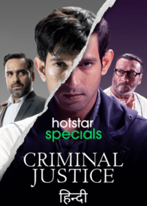 Read more about the article Criminal Justice 2019 Hindi S01 Complete Hotstar Specials Web Series ESubs 480p HDRip 700MB Download & Watch Online