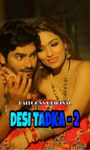 Read more about the article Desi Tadka 2021 Balloons Hindi S02E03 Hot Web Series 720p HDRip 250MB Download & Watch Online