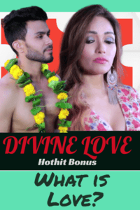 Read more about the article Divine Love 2020 HotHit Hindi Short Film  720p HDRip 200MB Download & Watch Online