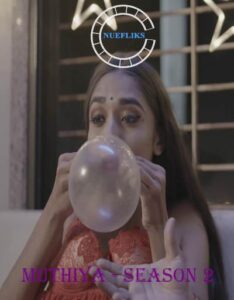 Read more about the article Muthiya 2021 Gujarati S02E04 Hot Web Series 720p HDRip 200MB Download & Watch Online