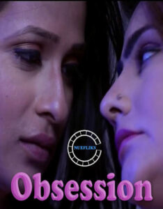 Read more about the article Obsession 2020 Hindi S01E02 Hot Web Series 720p HDRip 200MB Download & Watch Online