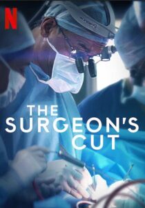 Read more about the article The Surgeons Cut 2020 S01 Complete NetFlix Series Dual Audio Hindi+English ESubs 720p HDRip 1.2GB Download & Watch Online