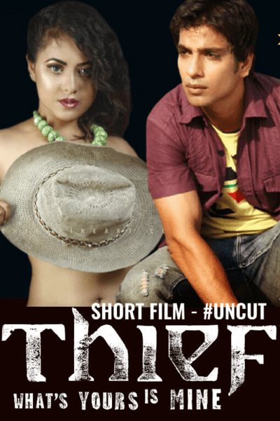You are currently viewing Thief Uncut 2020 HotHit Hindi Short Film 720p HDRip 150MB Download & Watch Online