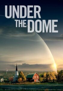 Read more about the article Under the Dome 2014 Hindi S02 Complete Web Series 480p HDRip 700MB Download & Watch Online