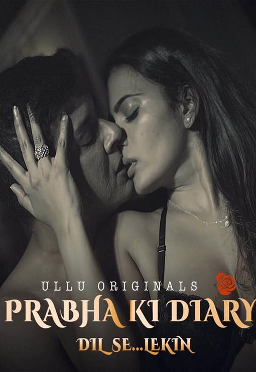 You are currently viewing Prabha Ki Diary Part: 1 2021 Hindi S02 Complete Hot Web Series ESubs 720p HDRip 400MB Download & Watch Online