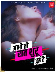 Read more about the article Abhi Toh Raat Shuru Hui Hai 2021 CinemaDosti Originals Hindi Short Film 720p HDRip 150MB Download & Watch Online