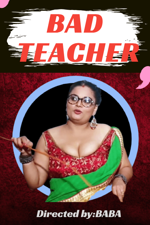 You are currently viewing Bad Teacher Uncut 2021 HotHit Hindi Short Film 720p HDRip 200MB Download & Watch Online