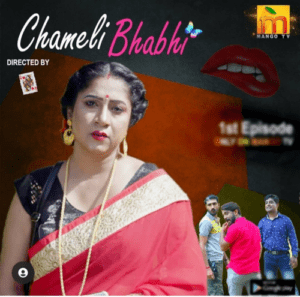 Read more about the article Chameli Bhabhi 2021 MangoTV Hindi S01E03 Hot Web Series 720p HDRip 200MB Download & Watch Online