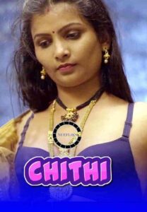 Read more about the article Chithi 2021 Marathi S01E01 Hot Web Series 720p HDRip 250MB Download & Watch Online