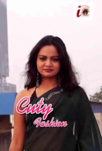 Read more about the article Cuty Fashion 2021 iEntertainment Originals Hot Video 720p HDRip 150MB Download & Watch Online